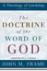 The Doctrine of the Word of God by John Frame