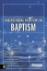 Baptism: Understanding Four Views