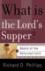 What Is The Lord's Supper?